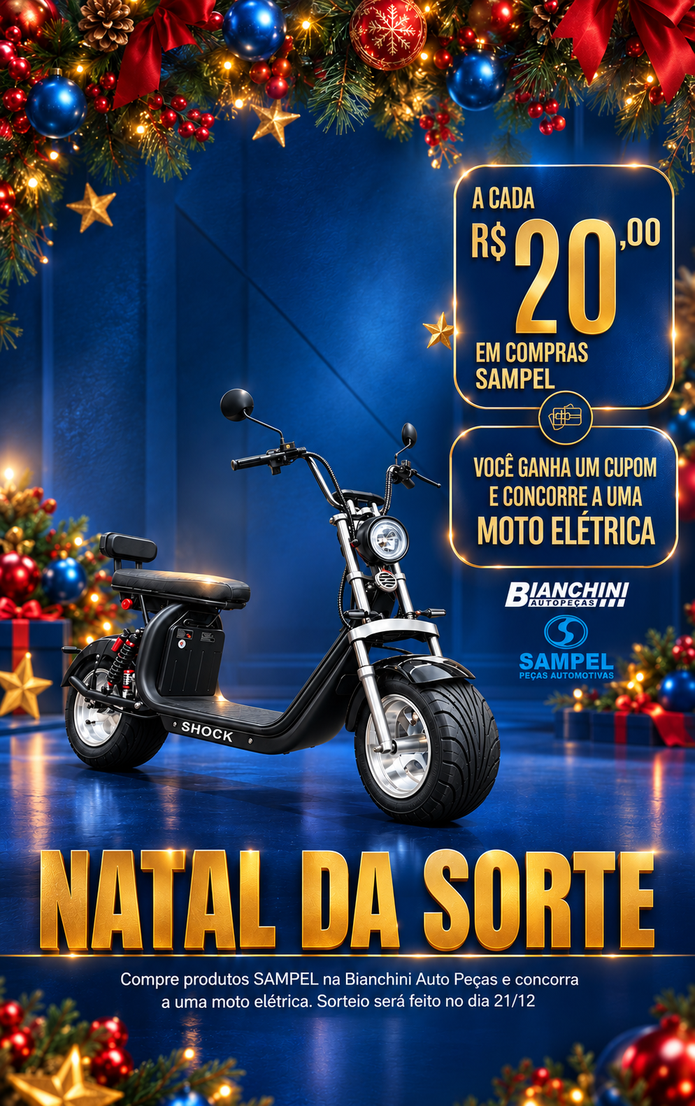 Natal da Sorte: compre produtos Sampel e concorra a uma moto elétrica. Sorteio em 21/12.